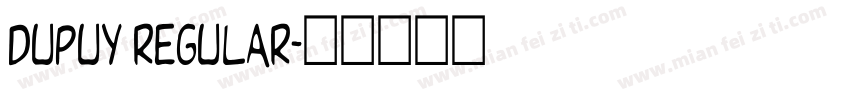 Dupuy Regular字体转换